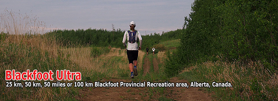 Blackfoot Ultra 25km, 50km, 50 miles and 100km in the Blackfoot Provincial Recreational Area, Alberta, Canada